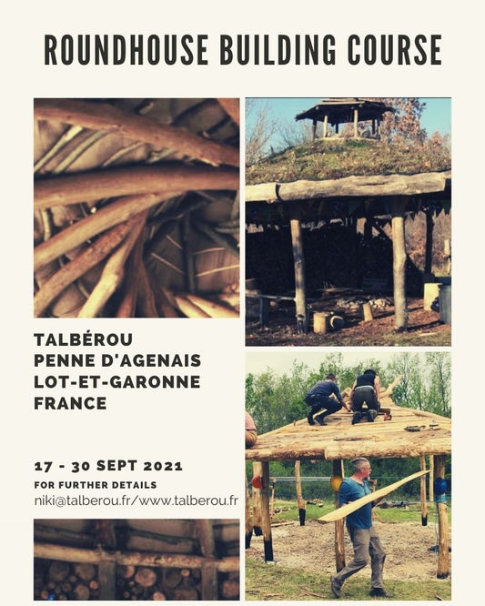 Roundhouse Building Course. 17th – 30th September 2021